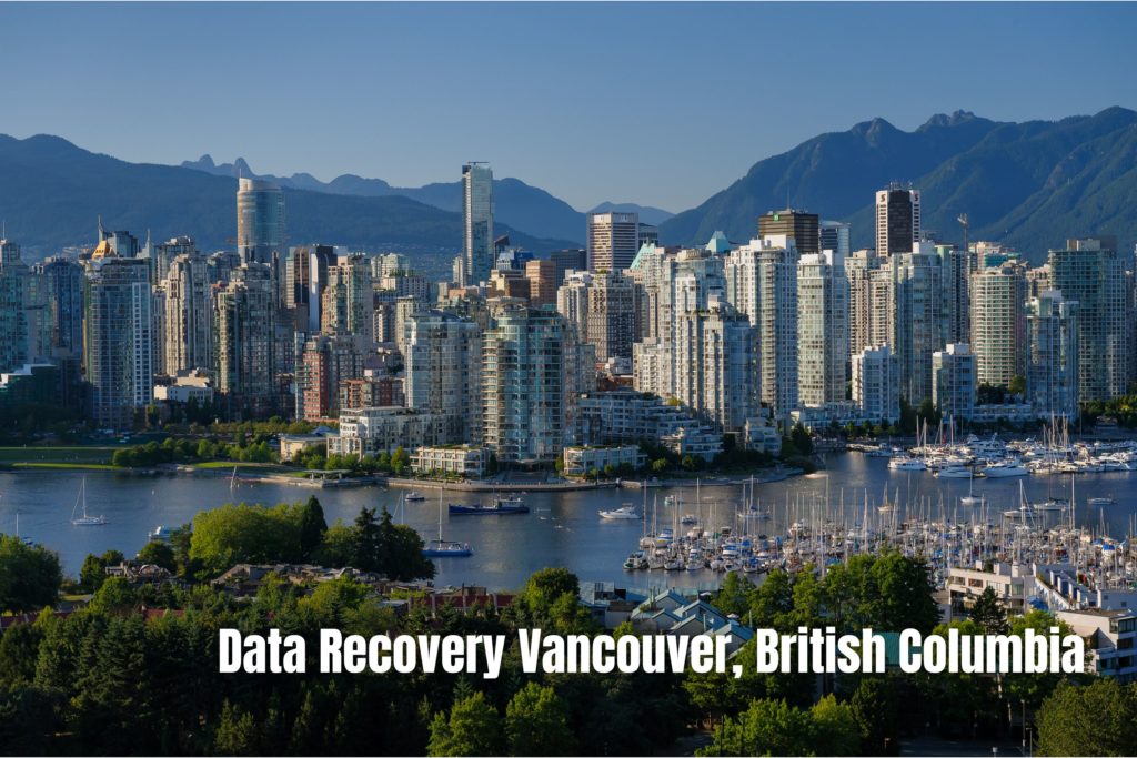 Data Recovery Vancouver, British Columbia